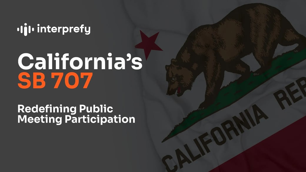 Interprefy | SB 707 Compliance